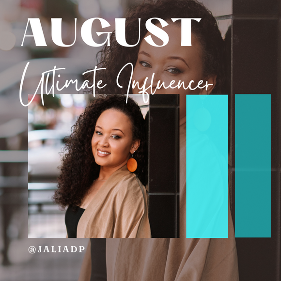 Meet our August Influencer Jalia Pettis!!