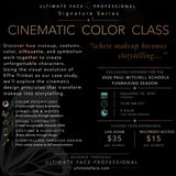 Cinematic Color Class “Where Makeup Becomes Storytelling” (FUNraising LIVE on ZOOM September 22, 2026)