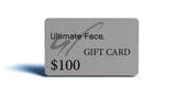Ultimate Face® Gift Card